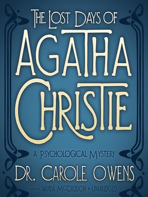 cover image of The Lost Days of Agatha Christie